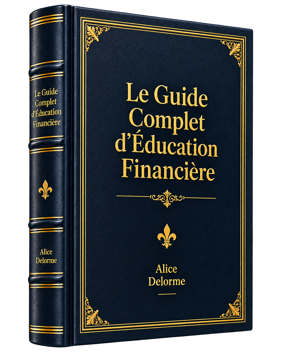 Le guide complet de l'éducation financière